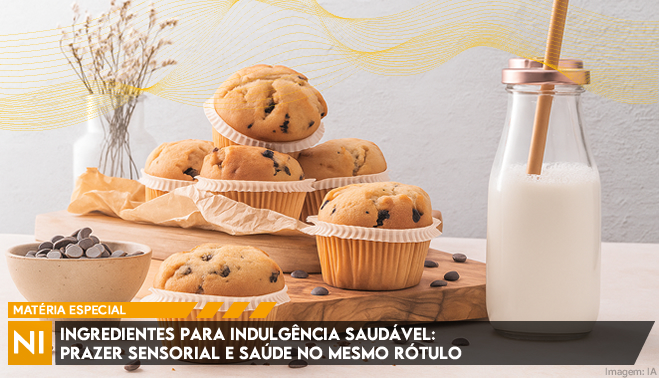 Ingredientes para indulgência saudável: prazer sensorial e saúde no mesmo rótulo